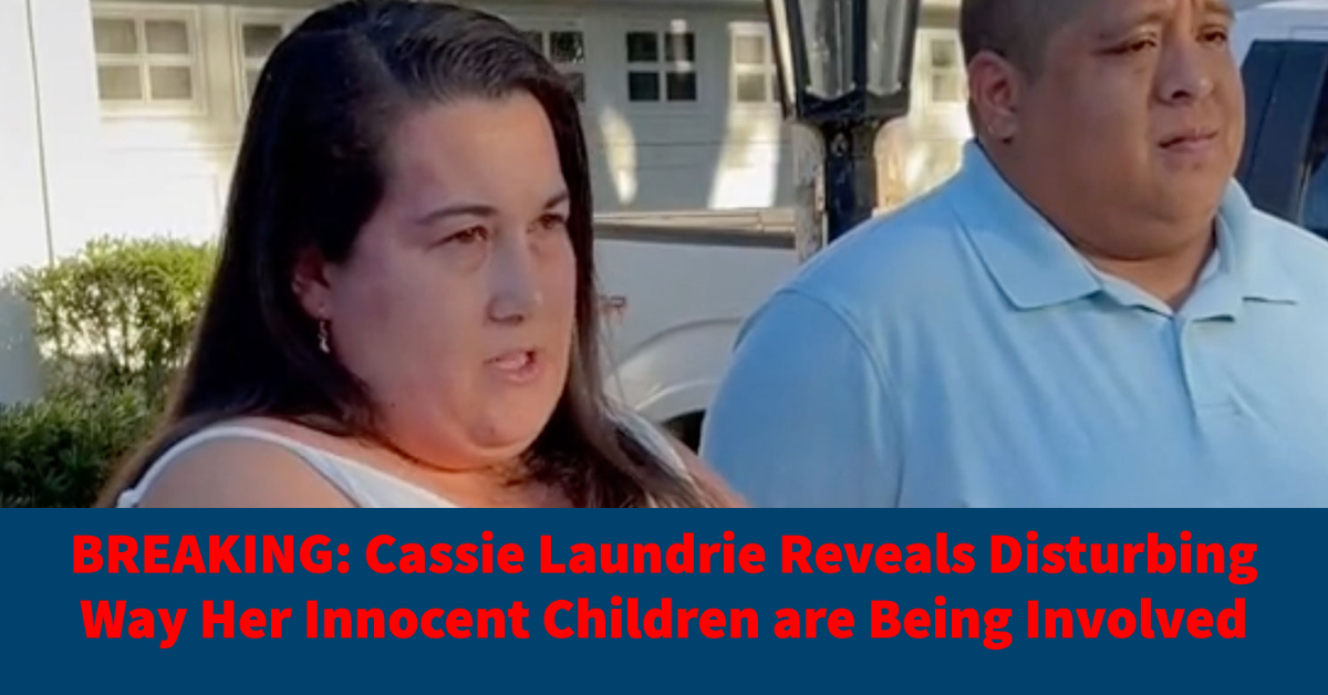 Cassie Laundrie Reveals Disturbing Way Her Innocent Children Are Being Involved