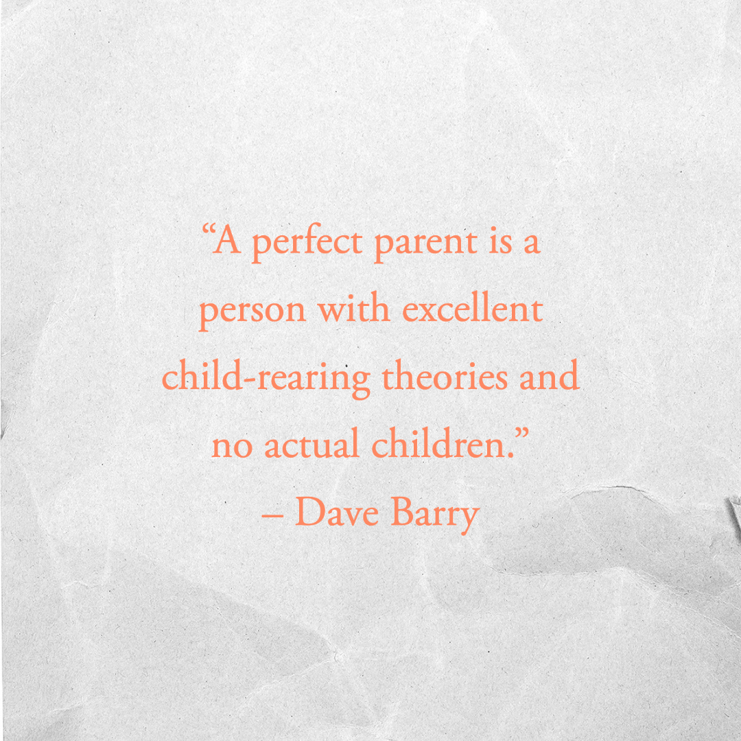 99 Parents Quotes That Prove There Is No Greater Love