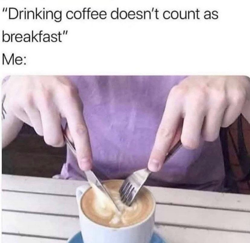 Get Your Fix with These Funny Coffee Memes